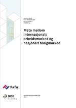 Møte mellom internasjonalt arbeidsmarked og nasjonalt boligmarked