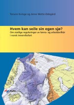 Fafo-rapport: Hvem kan seile sin egen sjø?