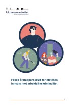 Felles årsrapport for etatenes innsats mot arbeidslivskriminalitet 2024